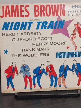 James Brown Presents His Band - Night Train - Circa 1961